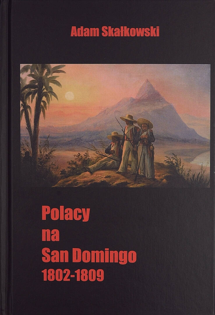 Polacy na San Domingo 1802-1809