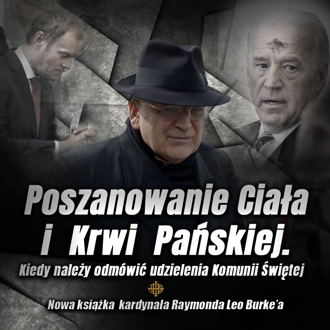 Kiedy należy odmówić udzielenia Komunii Świętej? - kard. Raymond Leo Burke