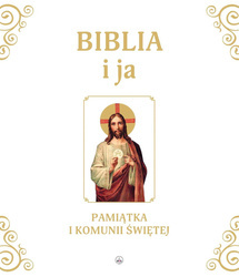 Biblia i ja. Pamiątka I Komunii Świętej