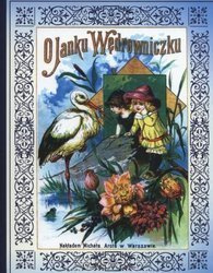 O Janku wędrowniczku - Maria Konopnicka