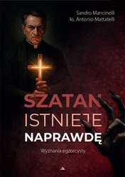Szatan istnieje naprawdę. Wyznania egzorcysty
