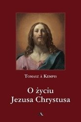 O życiu Jezusa Chrystusa