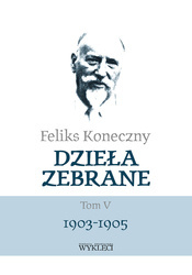 Feliks Koneczny – Dzieła zebrane, t. V