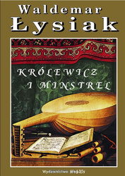 Królewicz i Minstrel - Waldemar Łysiak