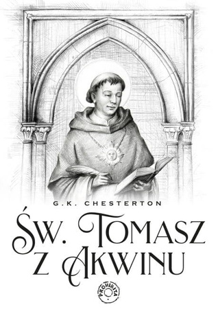 Święty Tomasz z Akwinu - G. K. Chesterton