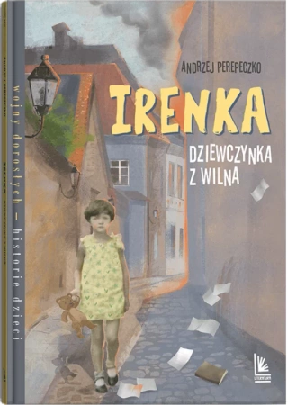 Irenka, dziewczynka z Wilna