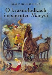 O krasnoludkach i o sierotce Marysi (il. Jan Marcin Szancer)