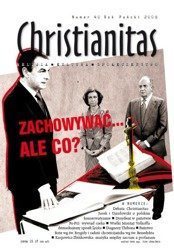 Zachowywać... Ale co? - Christianitas nr 40 /2008