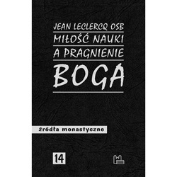 Miłość nauki a pragnienie Boga