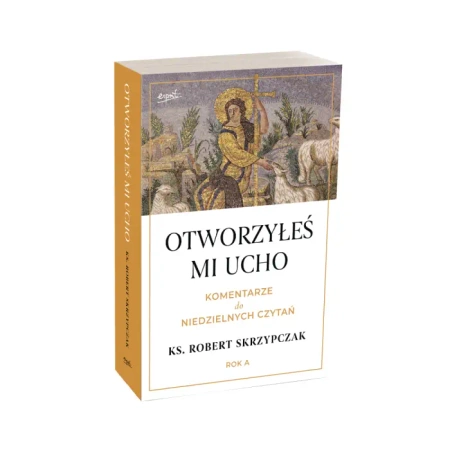 Otworzyłeś mi ucho. Komentarze do niedzielnych czytań