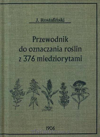 Przewodnik do oznaczania roślin z 376 miedziorytami