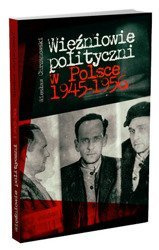 Więźniowie polityczni w Polsce 1945-1956