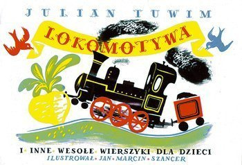 Lokomotywa i inne wesołe wierszyki dla dzieci   (il. Jan Marcin Szancer)