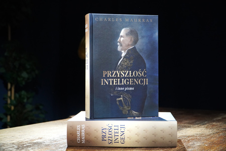 Przyszłość inteligencji i inne pisma - Charles Maurras
