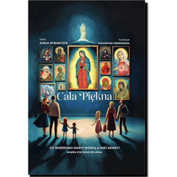 Cała Piękna. Co wizerunki Maryi mówią o Niej samej?