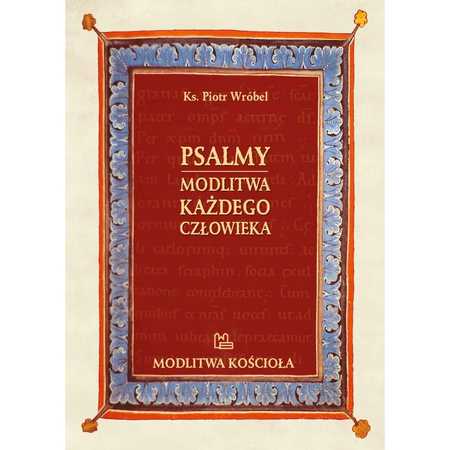 Psalmy – modlitwa każdego człowieka