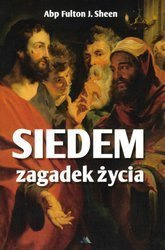 Siedem zagadek życia - abp. Fulton J. Sheen