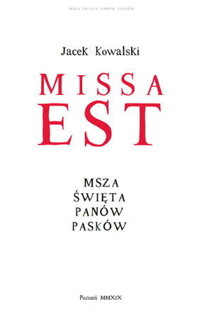 Missa est. Msza święta panów Pasków