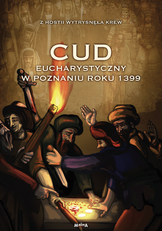 Cud Eucharystyczny w Poznaniu roku 1399