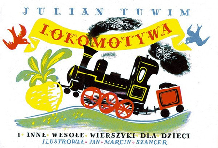 Lokomotywa i inne wesołe wierszyki dla dzieci   (il. Jan Marcin Szancer)