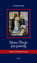 Słowo Twoje jest prawdą