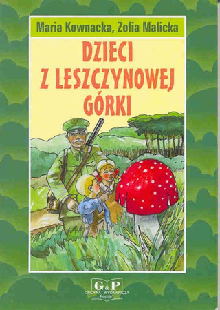 Dzieci z Leszczynowej Górki