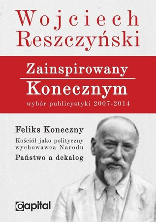 Zainspirowany Konecznym - Wojciech Reszczyński