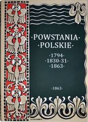 Powstania Polskie. Dzieje Powstania Styczniowego