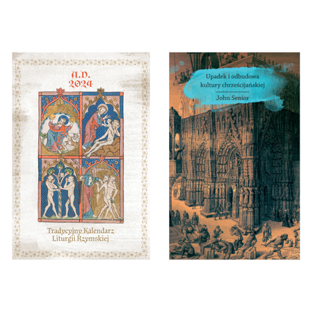 Kalendarz tradycji + Upadek i odbudowa kultury chrześcijańskiej 