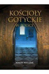 Album Kościoły Gotyckie W Polsce