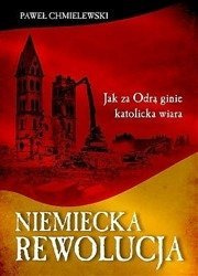 Niemiecka rewolucja - Paweł Chmielewski