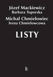 Listy Tom 28 - Józef Mackiewicz, Barbara Toporska, Michał Chmielowiec