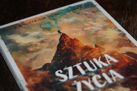 Sztuka życia - Alice i Dietrich von Hildebrand