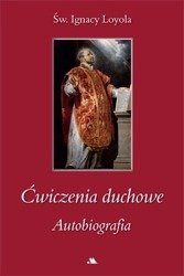 Ćwiczenia duchowe. Autobiografia