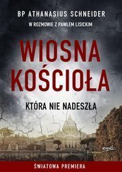 Wiosna Kościoła, która nie nadeszła