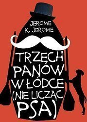 Trzech panów w łódce [nie licząc psa]