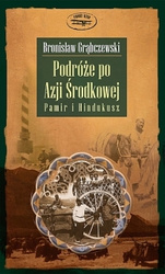 Podróże po Azji Środkowej: Pamir i Hindukusz
