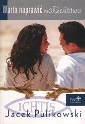 Warto naprawić małżeństwo - Jacek Pulikowski