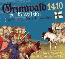 Grunwald 1410 po Kowalsku