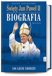 Święty Jan Paweł II Biografia