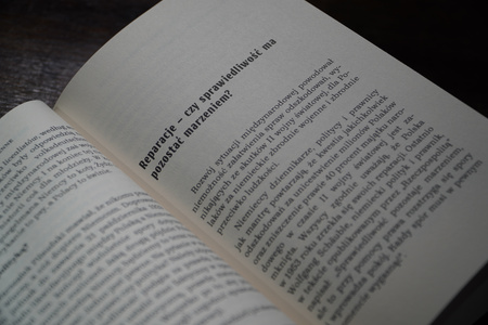 Reparacje wojenne. Nie dziś, nie wczoraj i nie jutro?