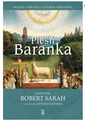 Pieśń Baranka. Muzyka sakralna a liturgia niebiańska