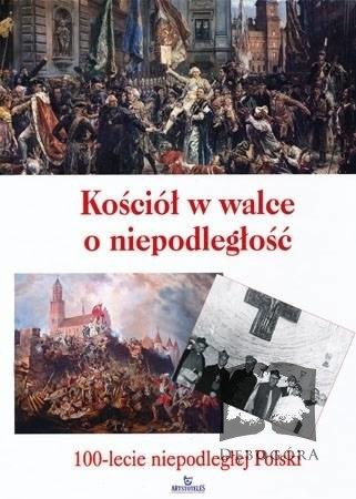 Kościół w walce o niepodległość. 