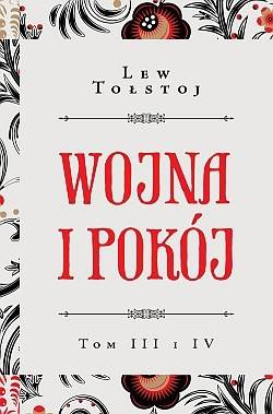 Wojna i pokój t. III/IV