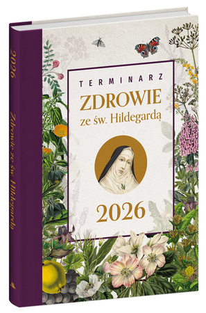 Zdrowie ze św. Hildegardą 2026 – Terminarz