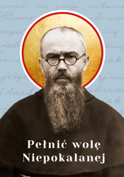 Pełnić wolę Niepokalanej