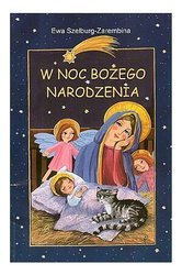 W noc Bożego Narodzenia - Ewa Szelburg-Zarembina