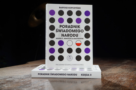 Poradnik świadomego narodu. Księga II. Rewolucja Bachantek