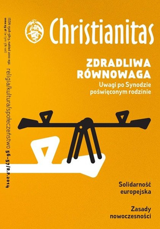 Zdradliwa równowaga - Christianitas nr 56-57 /2014