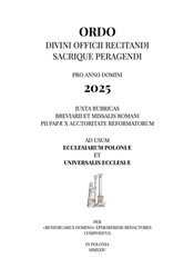 Rubrycela dla tradycyjnego rzymskiego mszału i brewiarza na rok 2025. Ordo Divini Officii recitandi Sacrique peragendi